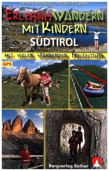Rother Wanderbuch Erlebniswandern mit Kindern Südtirol