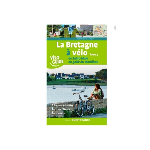 Bretagne A Velo - De St Malo Au Golfe Du Morbihan (T3)