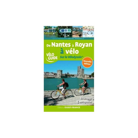 De Nantes A Royan A Velo. Sur La Velodyssee