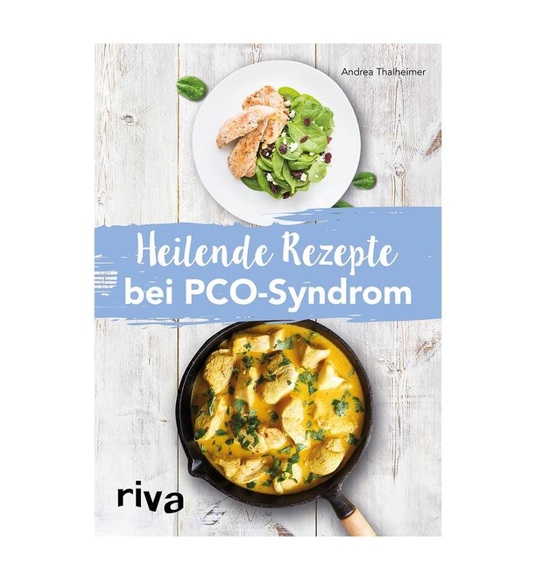 Heilende Rezepte bei PCO-Syndrom