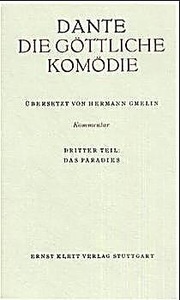 undefined, Das Paradies, Die Göttliche Komödie. Italienisch und Deutsch / Kommentar zur 