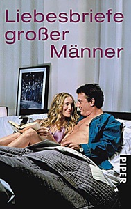 undefined, Liebesbriefe großer Männer. Bd.1, Liebesbriefe großer Männer