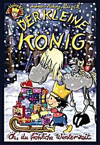Der kleine König - Oh, du fröhliche Winterzeit