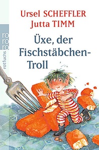 undefined, Üxe, der Fischstäbchen-Troll, Üxe, der Fischstäbchen-Troll