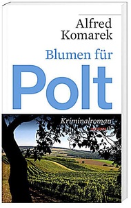 undefined, Blumen für Polt, Blumen für Polt