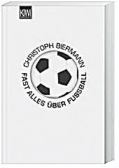 undefined, Fast alles über Fußball, Fast alles über Fußball