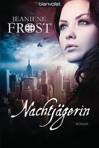 undefined, Nachtjägerin, Nachtjägerin / Die Welt von Cat & Bones Bd.1
