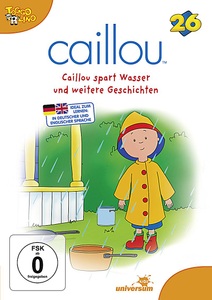 undefined, Caillou - Caillou spart Wasser und weitere Geschichten, 1 DVD. Tl.26, 