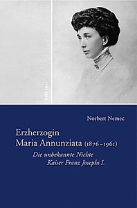 undefined, Erzherzogin Maria Annunziata (1876-1961), Erzherzogin Maria Annunziata (1876-1961)