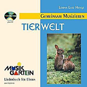 undefined, Musikgarten - Gemeinsam Musizieren, Tierwelt, m. Audio-CD, 