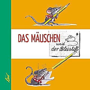 undefined, Das Mäuschen und der Bleistift, Das Mäuschen und der Bleistift