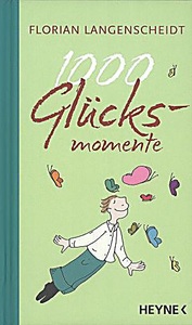 undefined, 1000 Glücksmomente, 1000 Glücksmomente