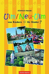 undefined, Ulm / Neu-Ulm, Ulm/ Neu-Ulm ? Der junge Stadtführer