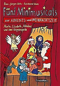 undefined, Fünf Minimusicals zur Advents- und Weihnachtszeit, Fünf Minimusicals zur Advents- und Weihnachtszeit