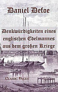 Denkwürdigkeiten eines englischen Edelmannes aus dem großen Kriege