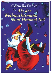 Dressler, Dressler Als der Weihnachtsmann vom Himmel fiel / Funke, Als der Weihnachtsmann vom Himmel fiel