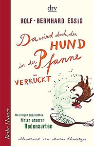 undefined, Da wird doch der Hund in der Pfanne verrückt!, Da wird doch der Hund in der Pfanne verrückt!