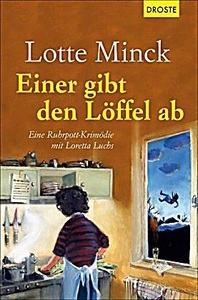 undefined, Einer gibt den Löffel ab, Einer gibt den Löffel ab