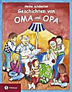 undefined, Meine schönsten Geschichten von Oma und Opa, Meine schönsten Geschichten von Oma und Opa