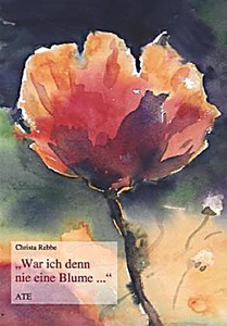undefined, War ich denn nie eine Blume..., Rebbe, C: 