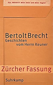 undefined, Geschichten vom Herrn Keuner, Zürcher Fassung, Geschichten vom Herrn Keuner, Zürcher Fassung