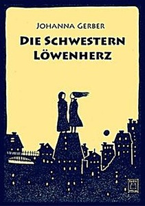 undefined, Die Schwestern Löwenherz, Die Schwestern Löwenherz