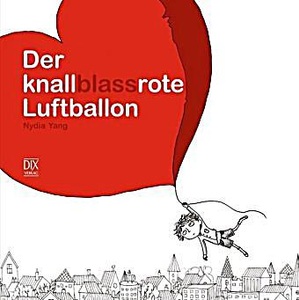 DIX, Der knallblassrote Luftballon, Der knallblassrote Luftballon
