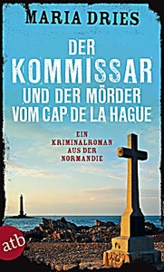 undefined, Der Kommissar und der Mörder vom Cap de la Hague, Der Kommissar und der Mörder vom Cap de la Hague / Commissaire Philippe Lagarde Band 4
