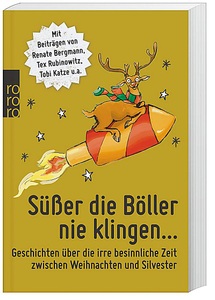 undefined, Süßer die Böller nie klingen ..., Süßer die Böller nie klingen ...
