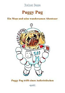 undefined, Puggy Pug trifft einen Außerirdischen, Puggy Pug / Puggy Pug trifft einen Außerirdischen