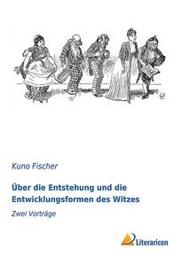 undefined, Über die Entstehung und die Entwicklungsformen des Witzes, Über die Entstehung und die Entwicklungsformen des Witzes