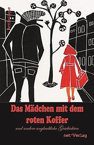 undefined, Das Mädchen mit dem roten Koffer und andere unglaubliche Geschichten, 