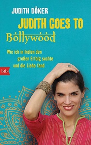 undefined, Judith goes to Bollywood, Judith goes to Bollywood