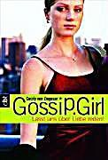 undefined, Gossip Girl, Lasst uns über Liebe reden!, Lasst uns über Liebe reden! / Gossip Girl Bd.4