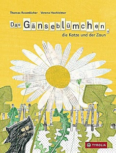 undefined, Das Gänseblümchen, die Katze und der Zaun, Das Gänseblümchen die Katze und der Zaun