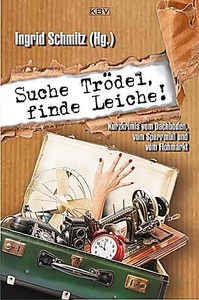 undefined, Suche Trödel, finde Leiche!, Suche Trödel, finde Leiche!