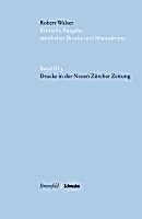 undefined, Drucke in der Neuen Zürcher Zeitung, Robert Walser Kritische Ausgabe sämtlicher Drucke und Manuskripte... / Drucke in der Neuen Zürcher Zeitung