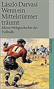undefined, Wenn ein Mittelstürmer träumt, Wenn ein Mittelstürmer träumt