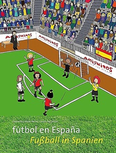 undefined, fútbol en España. Fußball in Spanien, Fútbol en España / Fußball in Spanien