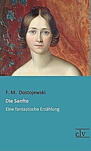 undefined, Die Sanfte, Die Sanfte