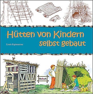 undefined, Hütten von Kindern selbst gebaut, Hütten von Kindern selbst gebaut