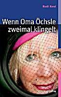 undefined, Wenn Oma Öchsle zweimal klingelt, Wenn Oma Öchsle zweimal klingelt