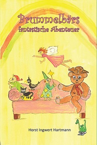 undefined, Brummelbärs fantastische Abenteuer Band 1. Bd.1, Brummelbärs fantastische Abenteuer Band 1