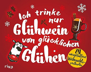undefined, Ich trinke nur Glühwein von glücklichen Glühen, Ich trinke nur Glühwein von glücklichen Glühen