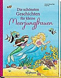 undefined, Die schönsten Geschichten für kleine Meerjungfrauen, Die schönsten Geschichten für kleine Meerjungfrauen
