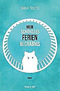 undefined, Mein schönstes Ferienbegräbnis, Mein schönstes Ferienbegräbnis