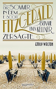undefined, Der Sommer, in dem F. Scott Fitzgerald beinahe einen Kellner zersägte, Der Sommer, in dem F. Scott Fitzgerald beinahe einen Kellner zersägte