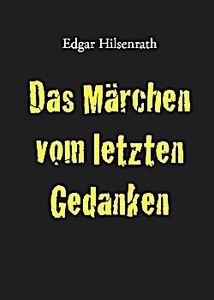 undefined, Das Märchen vom letzten Gedanken, Das Märchen vom letzten Gedanken