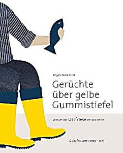 undefined, Gerüchte über gelbe Gummistiefel, Gerüchte über gelbe Gummistiefel