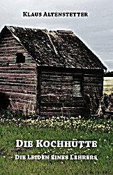undefined, Die Kochhütte, Die Kochhütte